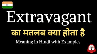 एक्स्ट्रावगं ka अर्थ kya hota hai  What is the meaning of extravagant  English to Hindi [upl. by Noraha]