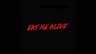 Yehan Jehan  Eat Me Alive Official Audio [upl. by Lloyd]