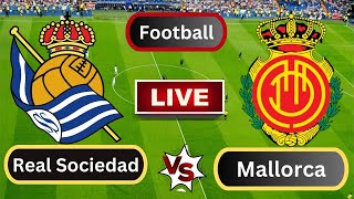 Live  Real Sociedad vs Mallorca  Spanish La LigaRound 10  Football Live [upl. by Leirraj567]