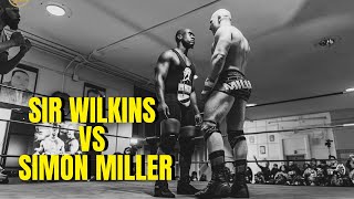 Sir Wilkins Vs Simon Miller [upl. by Flint]