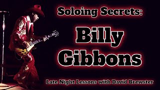 Soloing Secrets  Billy Gibbons [upl. by Assirak988]