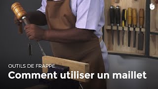 Comment utiliser un maillet  Menuiserie [upl. by Thacher]