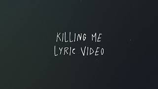 Killing Me Cover Official Lyric Video [upl. by Virginia278]