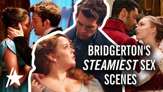 Bridgertons STEAMIEST Scenes Ranked Penelope Daphne amp More [upl. by Ayrad347]