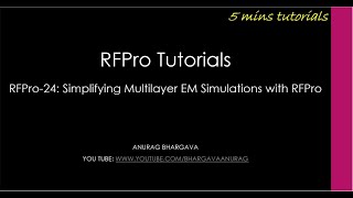 RFPro24 Simplifying Multilayer EM Simulations with RFPro [upl. by Heisel221]