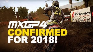 MXGP4 Confirmed For 2018 Release [upl. by Ddet403]