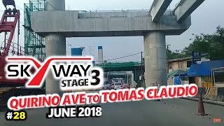 SKYWAY STAGE 3  June 2018  28  Northbound [upl. by Guria768]