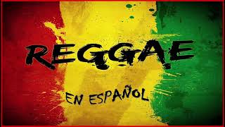 ►MIX REGGAE EN ESPAÑOL [upl. by Amehsat]