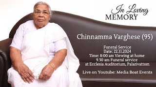 Chinnamma Varghese 95  Funeral Live Webcast [upl. by Narcissus]