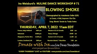 NULINE DANCE WORKSHOP 71 040722 BLOWING SMOKE by Antoinette Seiler with Ira Weisburd [upl. by Arretak478]