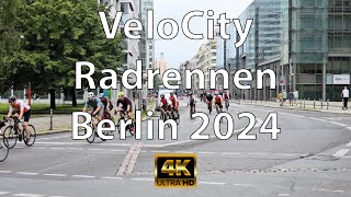 Velocity Radrennen 4K  Cycling Race 2024 Berlin [upl. by Nisbet]