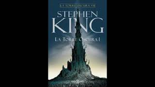 La Torre Oscura 1  Stephen King AUDIOLIBRO COMPLETO 22 [upl. by Adnowal]