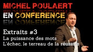 Léchec le terreau de la réussite  Michel Poulaert Conférencier de Motivation  Optimisme  Vente [upl. by Anaiv553]