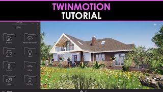 Twinmotion Tutorial [upl. by Lahcim771]