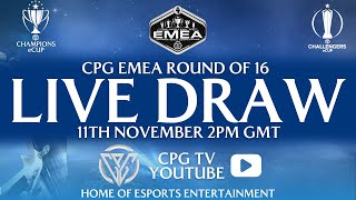 CPG EMEA Live Draw  Champions amp Challengers eCup Round of 16  11v11 FC Clubs [upl. by Odnesor]