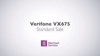 VeriFone VX 675  Performing a Sale  AIB Merchant Services [upl. by Chemush191]