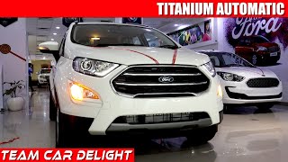 Ford Ecosport Titanium Automatic 2020  Detailed Review with On Road PriceNew FeatureEcosport 2020 [upl. by Bela]