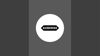 AUBERGE がライブ配信中！ [upl. by Walden402]