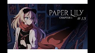 Paper Lily Chapter 1 Moths family problems [upl. by Klepac]