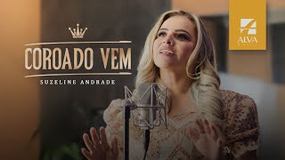 Suzeline Andrade  Coroado Vem Clipe Oficial [upl. by Refannej]