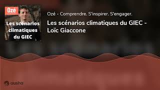 Les scénarios climatiques du GIEC  Loïc Giaccone [upl. by Alana]