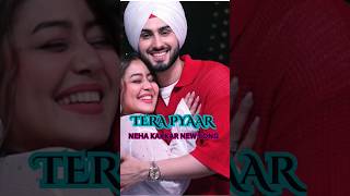 TERA PYAAR I I Neha Kakkar amp Aman bhatt new song I I Tony kakkarLofi misic viral trending shorts [upl. by Nylessej975]