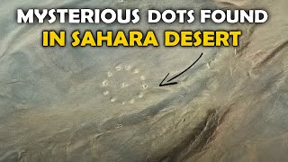 Who made these mysterious shapes in Sahara desert [upl. by Pedro]