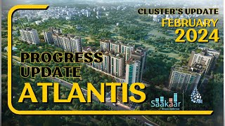 Saakaar Aqua City Progress Update  Atlantis  February 2024 [upl. by Yelekreb]