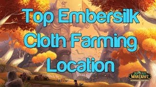 Top Embersilk Cloth Farming In Uldum  WoW Gold Guide  Dubisttot [upl. by Ahtnammas368]