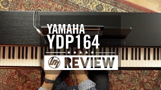 REVIEW Yamaha YDP164  Better Music [upl. by Sharona]