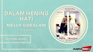 Melly Goeslaw  Dalam Hening Hati  Official Audio [upl. by Aviva682]