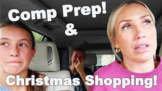 Christmas Shopping and Prepping for Cheer Comp [upl. by Dutchman]