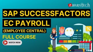 SAP SuccessFactors EC Employee Central Payroll Full Course  ZaranTech [upl. by Elrae]