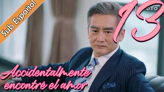 【Sub Español】 Accidentalmente encontré el amor EP13  I Accidentally Found Love  一不小心捡到爱 [upl. by Nilak]