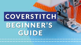 Beginners Guide to a Coverstitch Machine Learn How to use a Coverstitch [upl. by Carder]