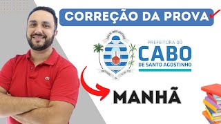 CONCURSO DE CABO DE SANTO AGOSTINHO  COREEÇÃO PROVA MANHÃ [upl. by Akimehs]