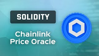 Solidity Chainlink Price Oracle  Chainlink [upl. by Clabo]