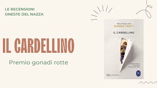 quotIL CARDELLINOquot di Donna Tartt recensione onesta [upl. by Eduam]