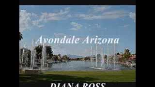 Avondale Arizona amp Diana Ross quotHOMEquot [upl. by Ahseim613]