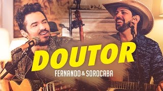 Fernando amp Sorocaba – Doutor  FS Studio Sessions Vol02 [upl. by Cornell]