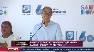 Banco Popular y alcaldía de DN remozan Parque Jardines Los Cerezos [upl. by Gosney631]