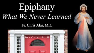 Epiphany What We Never Learned  Explaining the Faith [upl. by Memory]