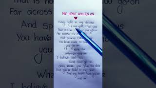 My heart will go on ❤️lyricscelinedion titanic songlyrics youtubeshorts handwriting sad [upl. by Tirrell]