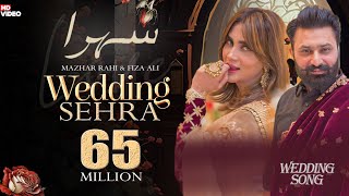 Wedding Sehra  Mazhar Rahi  Fiza Ali  Official Music Video  2022  The Panther Records [upl. by Munniks]