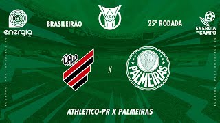 ATHLETICOPR X PALMEIRAS  01092024  BRASILEIRÃO  AO VIVO [upl. by Volnay]