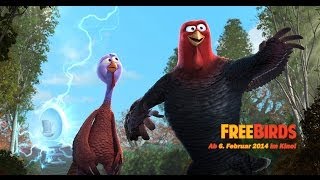 FREE BIRDS  ESST UNS AN EINEM ANDEREN TAG Trailer Kinostart 06022014 [upl. by Silvester]