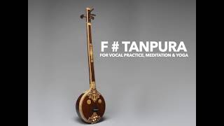 F  Major  TANPURA  Vocal Riyaz or Meditation  SPIRITUAL WORLD T4M [upl. by Adnavoj730]