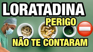 LORATADINA O QUE NÃO TE CONTARAM SOBRE ESSE REMÉDIO [upl. by Lanor]