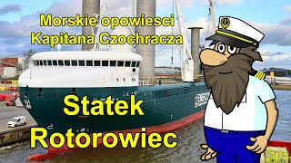 Statek Rotorowiec E Ship 1  Morskie opowiesci Kapitana Czochracza [upl. by Jemie532]