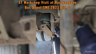 ST Workshop Visit Narayangaon BUS Depot SME 2023 DivC [upl. by Elbertine]